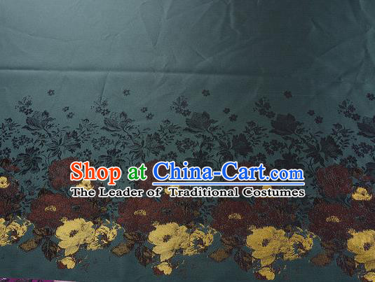 Chinese Traditional Costume Royal Palace Printing Flowers Pattern Deep Green Brocade Fabric, Chinese Ancient Clothing Drapery Hanfu Cheongsam Material
